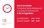 Z lewej strony na białym tle zegar; z prawej na czerwonym tle napis wskazujący, że od 14 września podatnicy będą w urzędach skarbowych obsługiwani przez 5 dni w tygodniu