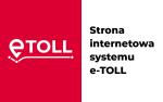 Grafika podzielona pionowo na pół: na czerwonej części napis: e-TOLL, na białej: strona internetowa systemu e-TOLL.