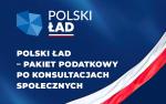 na niebieskim tle białe napisy: polski ład, pakiet podatkowy po konsultacjach społecznych