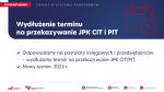Wydłużony termin dla JPK CIT i PIT