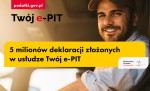 uśmiechnięty mężczyzna, na dole na żółtym pasku napis: 5 milionów deklaracji złożonych w usłudze twój e-PIT